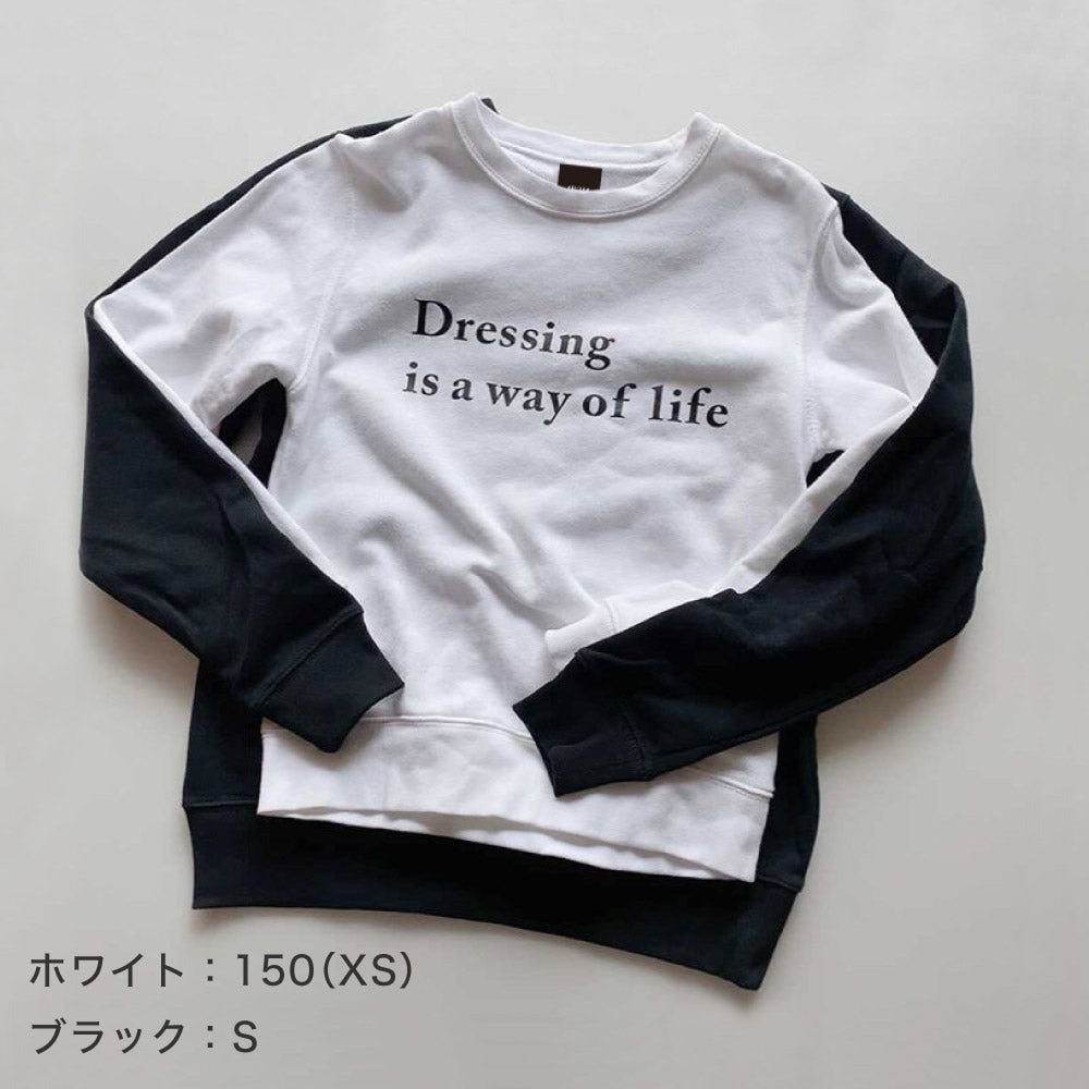 Dressing is a way of life スウェット ADORA00219-MLC-HAPPY002