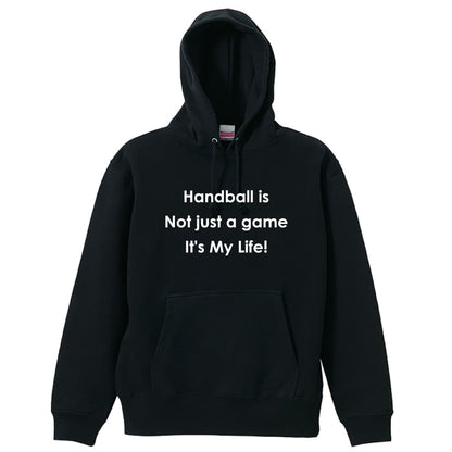 ハンドボール ハンドボールはただのゲームじゃない 人生そのものだ 裏パイルプルオーバーパーカー