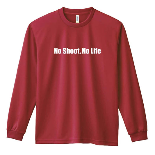サッカー No Shoot, No Life 吸水速乾ドライロングTシャツ