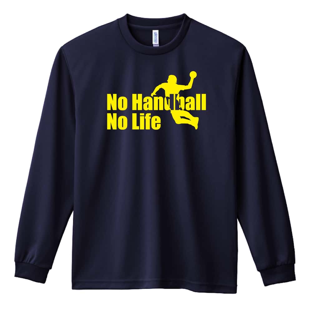 ハンドボール No Handball, No Life シルエット 吸水速乾ドライロングTシャツ