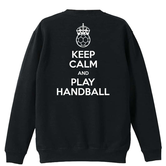 ハンドボール KEEP CALM AND PLAY HANDBALL 裏パイルスウェットトレーナー