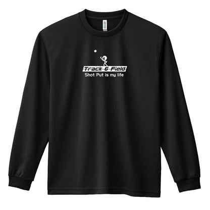 陸上競技 砲丸投 is my life 吸水速乾ドライロングTシャツ
