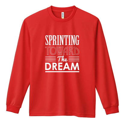 陸上競技 Sprinting toward the dream 吸水速乾ドライロングTシャツ