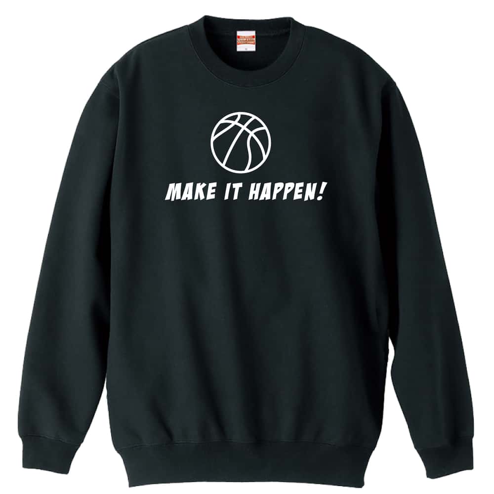 バスケットボール MAKE IT HAPPEN! 裏パイルスウェットトレーナー