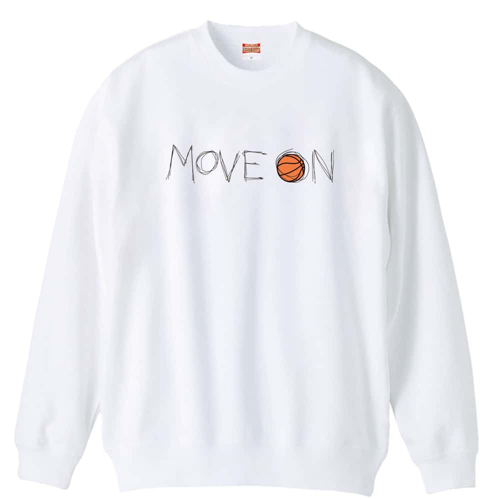 バスケットボール MOVE ON 進め 裏パイルスウェットトレーナー