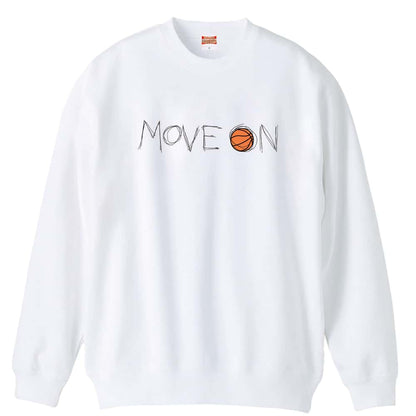 バスケットボール MOVE ON 進め 裏パイルスウェットトレーナー