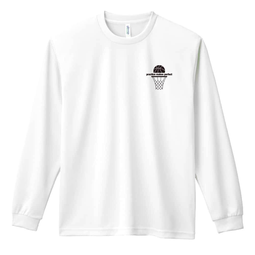 バスケットボール practice makes perfect 吸水速乾ドライロングTシャツ