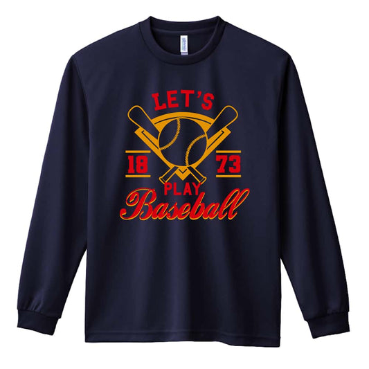 野球 LET'S PLAY BASEBALL 1873 吸水速乾ドライロングTシャツ