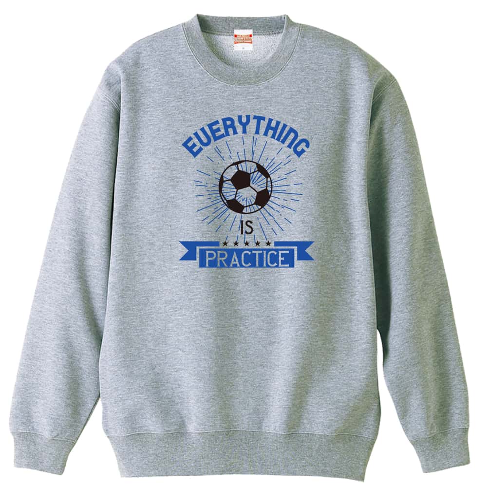 サッカー everything is practice 裏パイルスウェットトレーナー