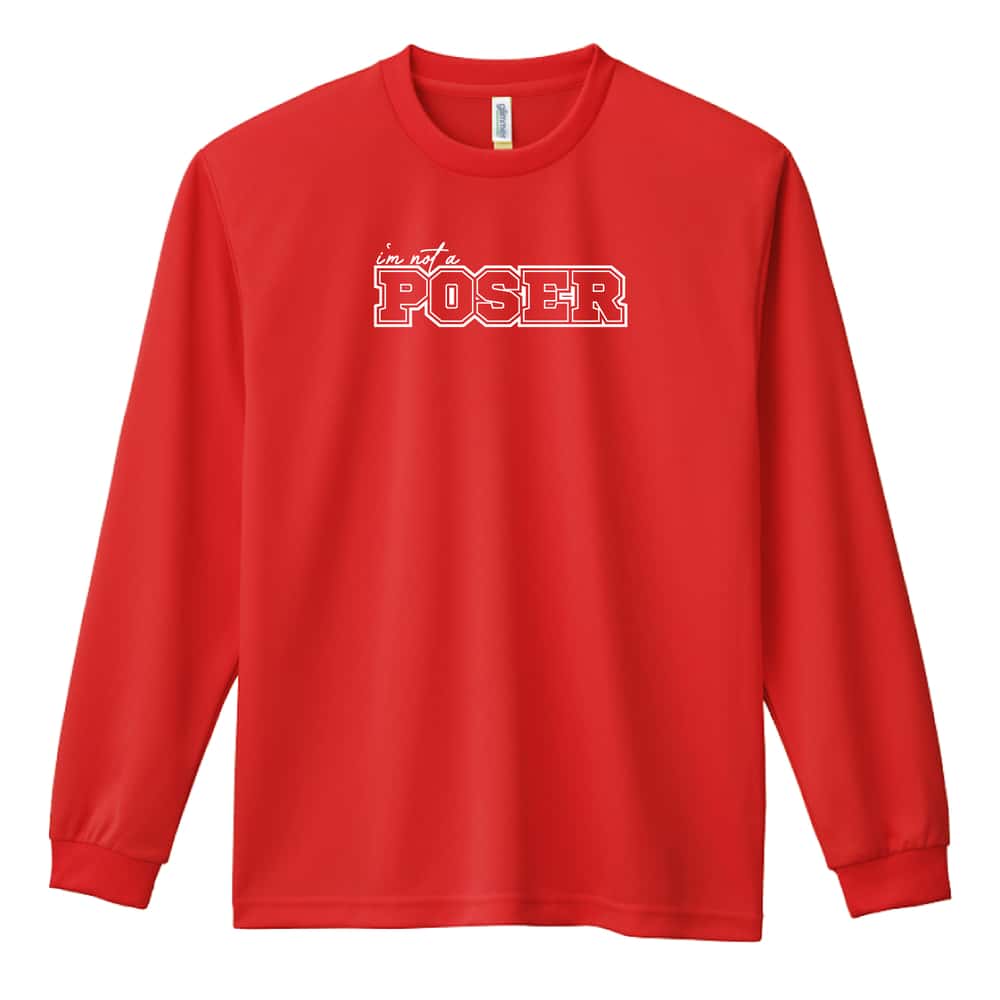 スケボー i’m not POSER 吸水速乾ドライロングTシャツ
