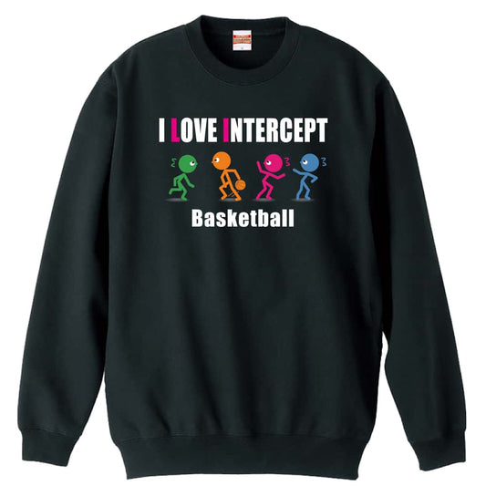 バスケットボール I LOVE INTERCEPT 裏パイルスウェットトレーナー