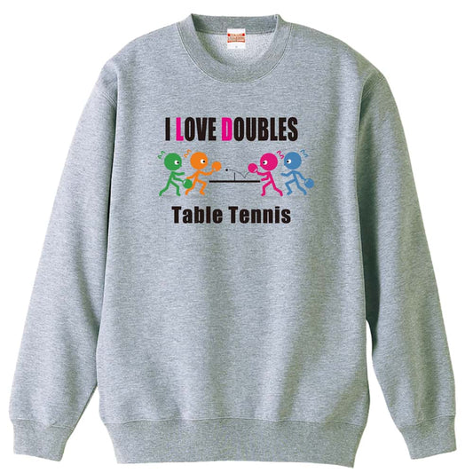 卓球 I LOVE DOUBLES 裏パイルスウェットトレーナー