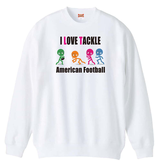 アメリカンフットボール I LOVE TACKLE 裏パイルスウェットトレーナー