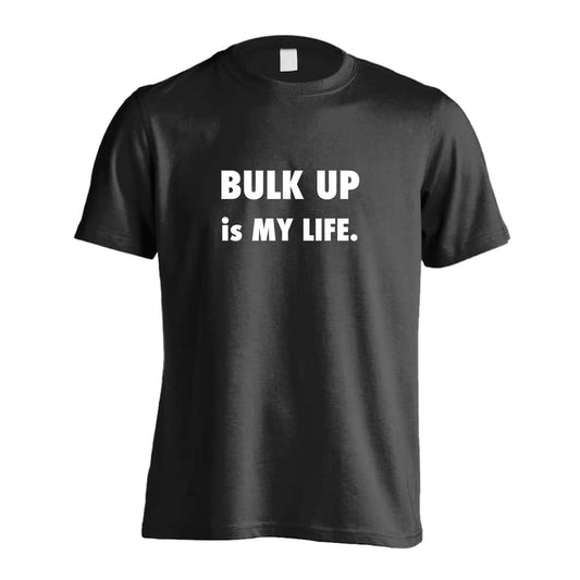 BULK UP is MY LIFE. 筋トレ 筋肉 吸水速乾ドライTシャツ