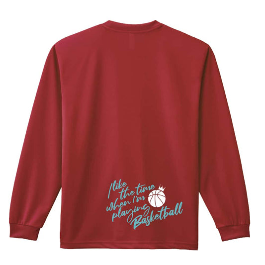 バスケットボール バスケをしている時間が好き 吸水速乾ドライロングTシャツ
