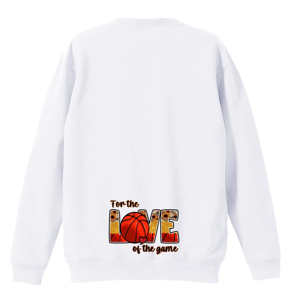 バスケットボール For the LOVE on the game 裏パイルスウェットトレーナー