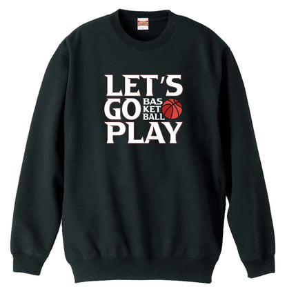 バスケットボール LET'S GO PLAY 裏パイルスウェットトレーナー
