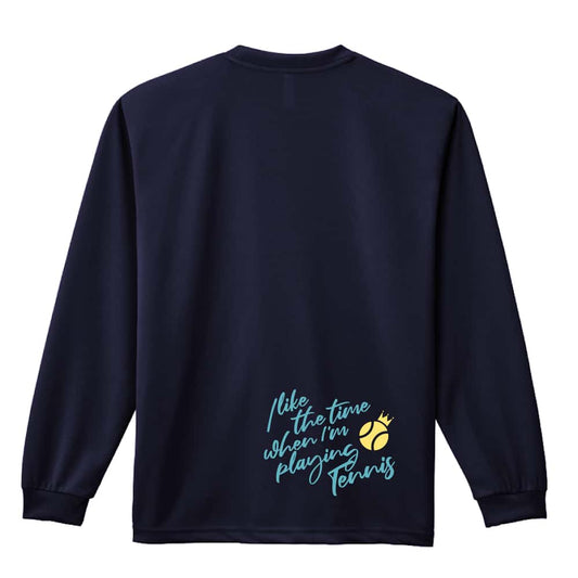 テニス テニスをしている時間が好き 吸水速乾ドライロングTシャツ