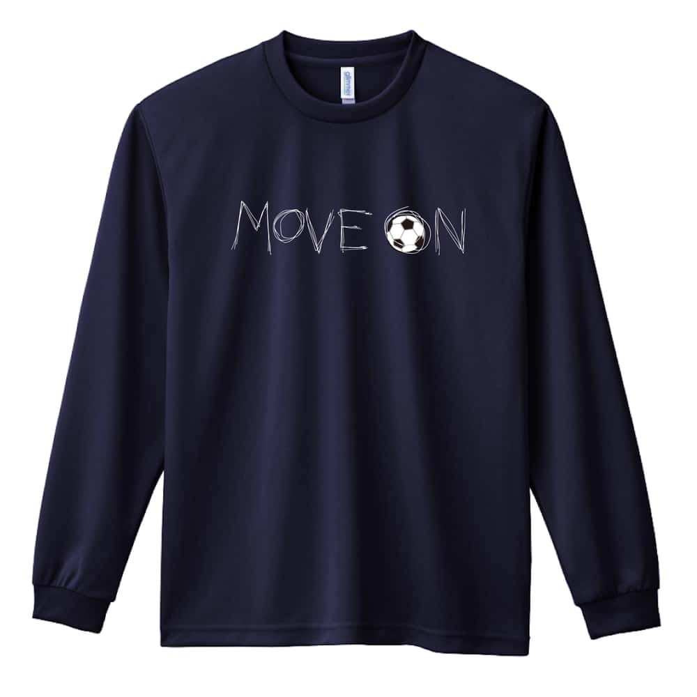 サッカー MOVE ON 進め 吸水速乾ドライロングTシャツ