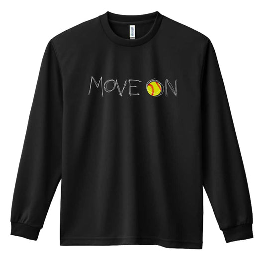ソフトボール MOVE ON 進め 吸水速乾ドライロングTシャツ