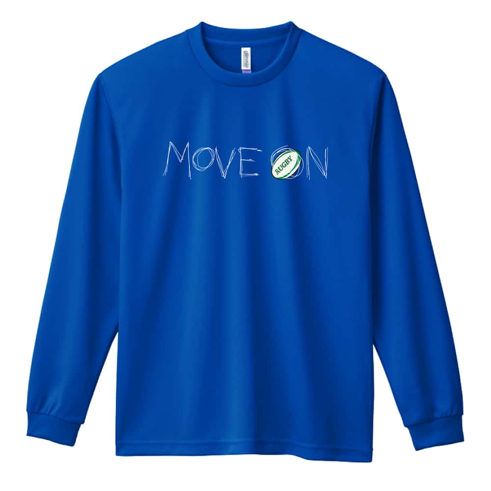 ラグビー MOVE ON 進め 吸水速乾ドライロングTシャツ